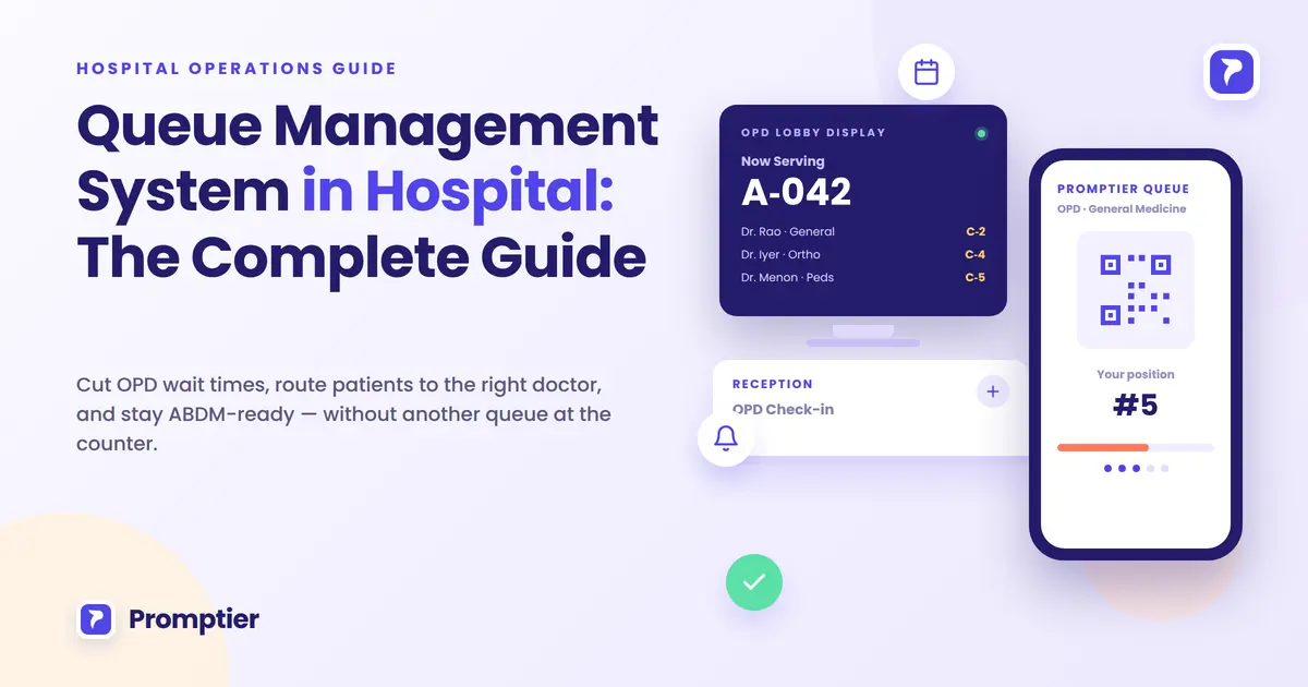 Queue Management System in Hospital: The Complete Guide